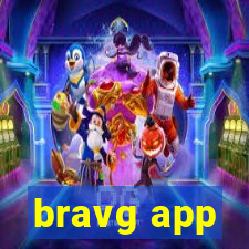 bravg app